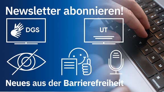 Newsletter Barrierefreiheit