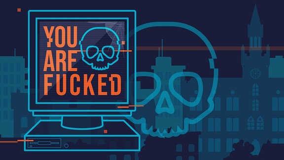 Ein blauer gezeichneter Monitor mit einem Blauen Totenkopf und daneben die Aufschrift in orangenen Buchstaben "You are fucked".