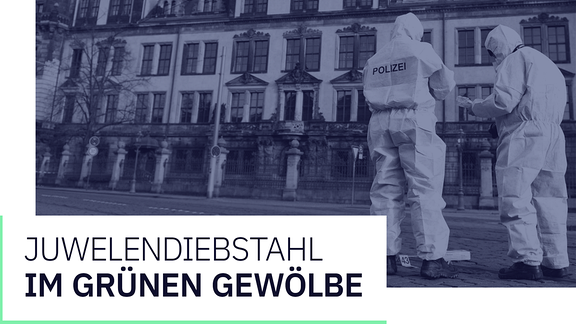 Teaser Juwelendiebstahl im grünen Gewölbe