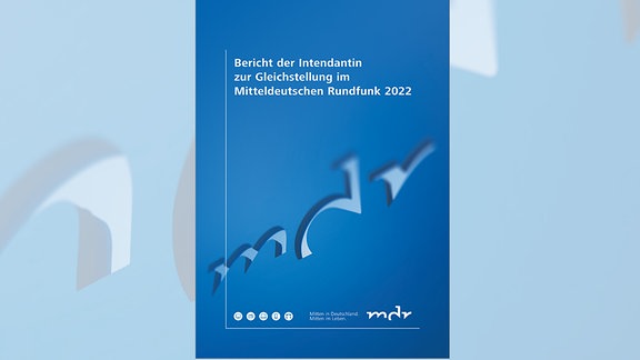 Bericht der Intendantin zur Gleichstellung im Mitteldeutschen Rundfunk 2022