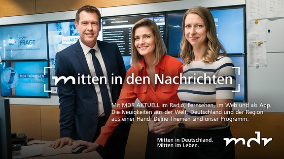 "mitten in den Nachrichten" - Mit MDR AKTUELL im Radio, im Fernsehen, im Web und als App. Die Neuigkeiten aus der Welt, Deutschland und der Region aus einer Hand. Deine Themen sind unser Programm.