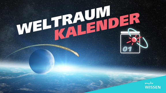 Titelgefaik des MDR Wissen Weltraumkalenders. Zu sehen sind der Schriftzug Weltraumkalender, ein schmatisch dargestellter Abrisskalender und im Hintergrund Sternenhimmel, darunter eine Planetenatmosphäre und davor ein Mond.