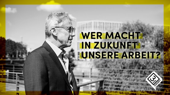 Seitliches Porträt von Mann mit grauem, leicht zerzaustem Haar und Brille, Jackett und Hemd, Bildtext: "Wer macht in Zukunft unsere Arbeit?"