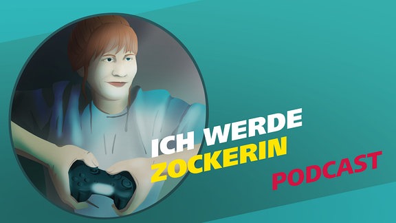 Covergrafik der Podcast-Folge von "Meine Challenge": Ich werde Zockerin. Die Illustration zeigt eine junge Frau, die einen Gaming-Controller in den Händen hält. Daneben der Schriftzug: Ich werde Zockerin. Gestaltung: Jessica Brautzsch