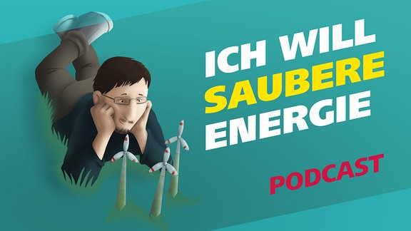 Covergrafik der Podcast-Folge von "Meine Challenge": Ich will saubere Energie. Die Illustration zeigt einen jungen Mann, der auf einer Wiese liegt und kleinen Windrädern beim Wachsen zusieht. Neben ihm der Schriftzug: Ich will saubere Energie. Gestaltung: Jessica Brautzsch